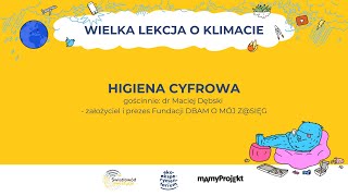 Wielka Lekcja o Klimacie  higiena cyfrowa [upl. by Baecher]