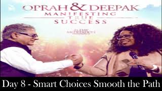 Day 8  Manifesting True Success 21 days meditation challenge  Deepak amp Oprah [upl. by Haldane]