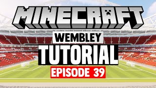 Minecraft Stadiums Builds Wembley Stadium 39 Stands [upl. by Hakvir]