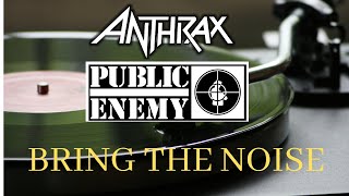 ANTHRAX amp PUBLIC ENEMY  BRING THE NOISE [upl. by Schaumberger776]