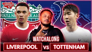 Liverpool 42 Tottenham  Premier League  Watchalong WTroopz [upl. by Valsimot]