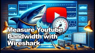 How to Measure YouTube Bandwidth Using Wireshark [upl. by Fisher674]