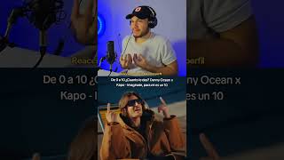 Danny Ocean x Kapo  Imagínate trending shorts youtubeshorts trending reaction video [upl. by Ahsikyt447]