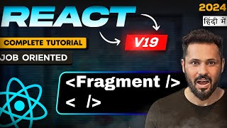 React JS 19 Tutorial in Hindi 50 fragment in Reactjs [upl. by Hcirdla]