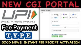 📌UPI payment Mode How to pay Fees in New CGI Portal  UPI payment made and Instant activation 📌 [upl. by Zinah]