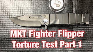 Medford Knife and Tool USMC Fighter Flipper Torture Test Part 1 [upl. by Ais]