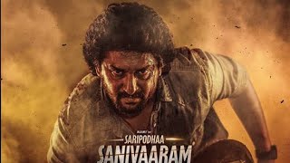 🎥 New South Movie 🎥 Nani Movie 🎥 Saripodha Sanivaram movie🎥 [upl. by Gore]