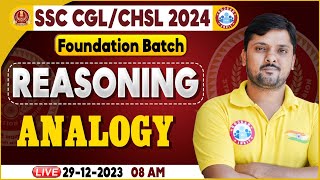 SSC CGL amp CHSL 2024 SSC CHSL Analogy Reasoning Class Foundation Batch Reasoning By Rohit Sir [upl. by Ahearn601]