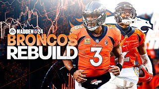 Rebuilding The Denver Broncos In Madden 24 [upl. by Fidole]