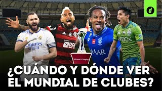 FECHA HORA Y CANAL para disfrutar de la COPA MUNDIAL de CLUBES [upl. by Eloisa]