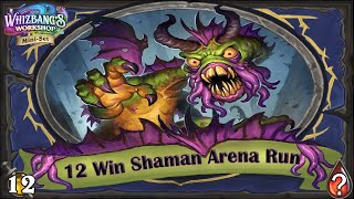 12 Win Shudderwock Shaman Hearthstone Arena Run [upl. by Cutler]