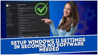 Setup Windows 11 Settings in Seconds No Software Needed [upl. by Pruter]