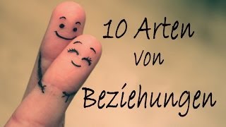 10 Arten von BEZIEHUNGEN [upl. by Asek164]