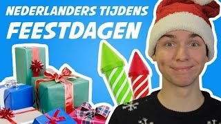 10 DINGEN DIE NEDERLANDERS DOEN TIJDENS FEESTDAGEN [upl. by Loralie]