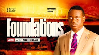 FOUNDATIONS  APOSTLE AROME OSAYI  1ST MAY 2023 [upl. by Watkin]