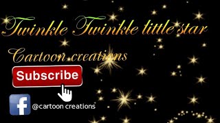 twinkle twinkle little star  cartoon creations [upl. by Brynna]