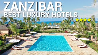 TOP 10 Best 4 Star Luxury Hotels In ZANZIBAR Tanzania  Part 1 [upl. by Giselle]