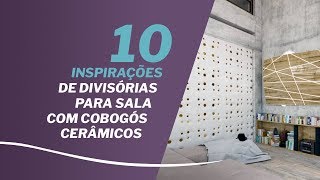 Divisória para Sala 10 Inspirações com Cobogós Cerâmicos [upl. by Nrublim575]