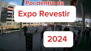 Por Dentro Da Expo Revestir 2024 exporevestir porcelanato revestimentos [upl. by Zzaj]