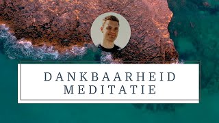 Dankbaarheid Meditatie  30 Minuten Meditatie  Begeleide Meditatie  Leren Mediteren [upl. by Assina]