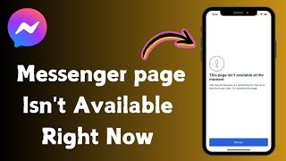 How To Fix Messenger Page Isnt Available Right Now [upl. by Aivatnahs103]