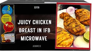 How to Grill Chicken Breast in IFB Microwave  Chicken Breast in Microwave  Juicy Chicken Breast [upl. by Ennoira]