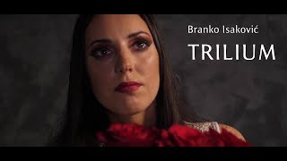 Branko Isakovic  Trilium  Official video 2019 [upl. by Atir]