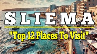 Sliema Top 12 Places to Visit in Sliema Malta Ultimate Travel Guide [upl. by Agace855]