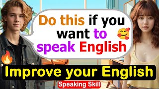 🔥Improve English Speaking Skills Everyday ✅ English Conversation Practice americanenglish basic 1 [upl. by Llertnad]