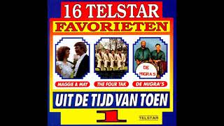 16 Telstar Favorieten uit de Tijd van Toen 1 [upl. by Ginsberg482]