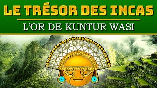 🔴 Le Trésor Des Incas  LOr de Kuntur Wasi  Documentaire COMPLET en Français Archéologie [upl. by Golda]