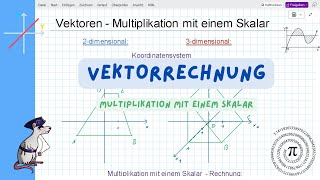 Vektoren  Multiplikation mit einem Skalar [upl. by Paluas]