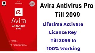 Avira Antivirus Pro 2018  Lifetime Activate Licence Key  Avira Antivirus Pro Till 2099TSS [upl. by Namijneb181]