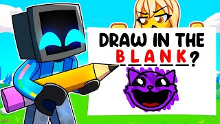 DRAW IN THE BLANK in Roblox [upl. by Itaws]