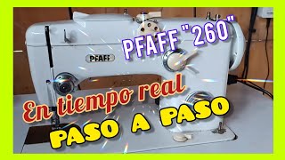 quotPFAFF 260quot Reparación en tiempo real 🤩 [upl. by Riplex]