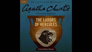 quotThe Labours of Hercules Hercule Poirot 27quot By Agatha Christie [upl. by Rollo]