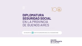 Diplomatura “Seguridad social en la Provincia de Buenos Aires” [upl. by Eirhtug89]