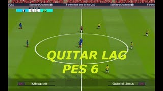 Quitar LAG PES 6 [upl. by Vinna967]