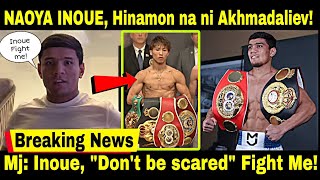 BREAKING NAOYA INOUE HINAMON NI AKHMA 😳 😲 [upl. by Hafital]