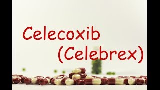 Celecoxib Celebrex  Meds Made Easy MME [upl. by Seidnac719]