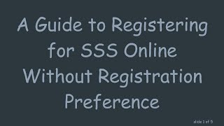 A Guide to Registering for SSS Online Without Registration Preference [upl. by Ayeka]