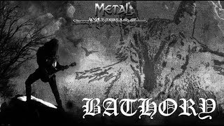 Metal Mythos BATHORY [upl. by Jasper704]