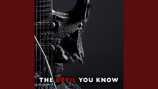 The Devil You Know [upl. by Alisha]