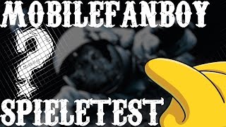 MOBILEFANBOY SPIELETEST  Sei dabei  Lets Test DeutschGerman hd [upl. by Gora]