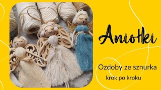 Jak zrobić Anioła Makrama diy  Macrame Angel Tutorial [upl. by Ennairek810]