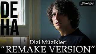 Deha Müzikleri  Cesur V2 Slow Version  REMAKE VERSION [upl. by Couture]