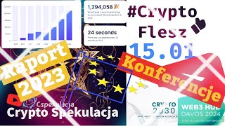 Crypto Flesz 1501 Crypto2030 Davos Crypto raport 2023 Spotkanie Eurogrupy Token Unlocks [upl. by Selym]