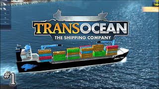 Lets Play TransOcean The Shipping Company  1  Starting Dakr Shipping [upl. by Senecal863]