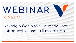 WEBINAR  Nevralgia Occipitale  quando i nervi sottonucali causano il mal di testa [upl. by Yecies]