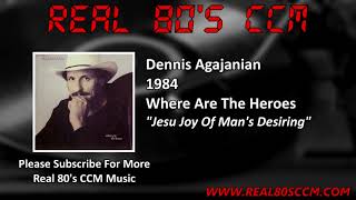 Dennis Agajanian  Jesu Joy Of Mans Desiring [upl. by Nwahsit]